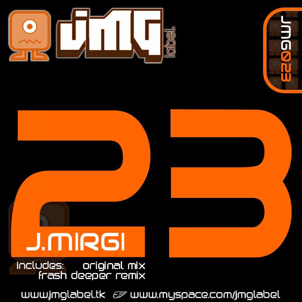 J. Mirgi - 23 (Frash Deeper Sinth Mix)