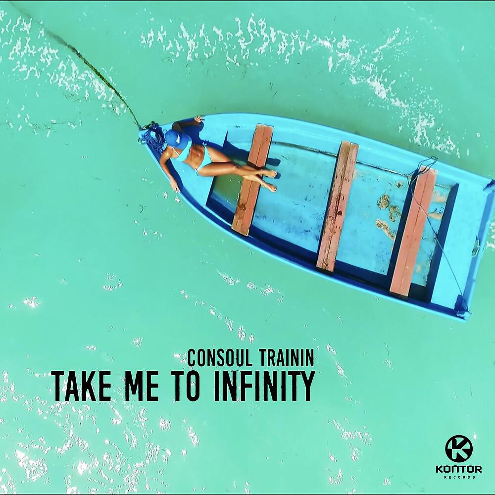 Consoul Trainin - Take Me to Infinity (Radio Edit)