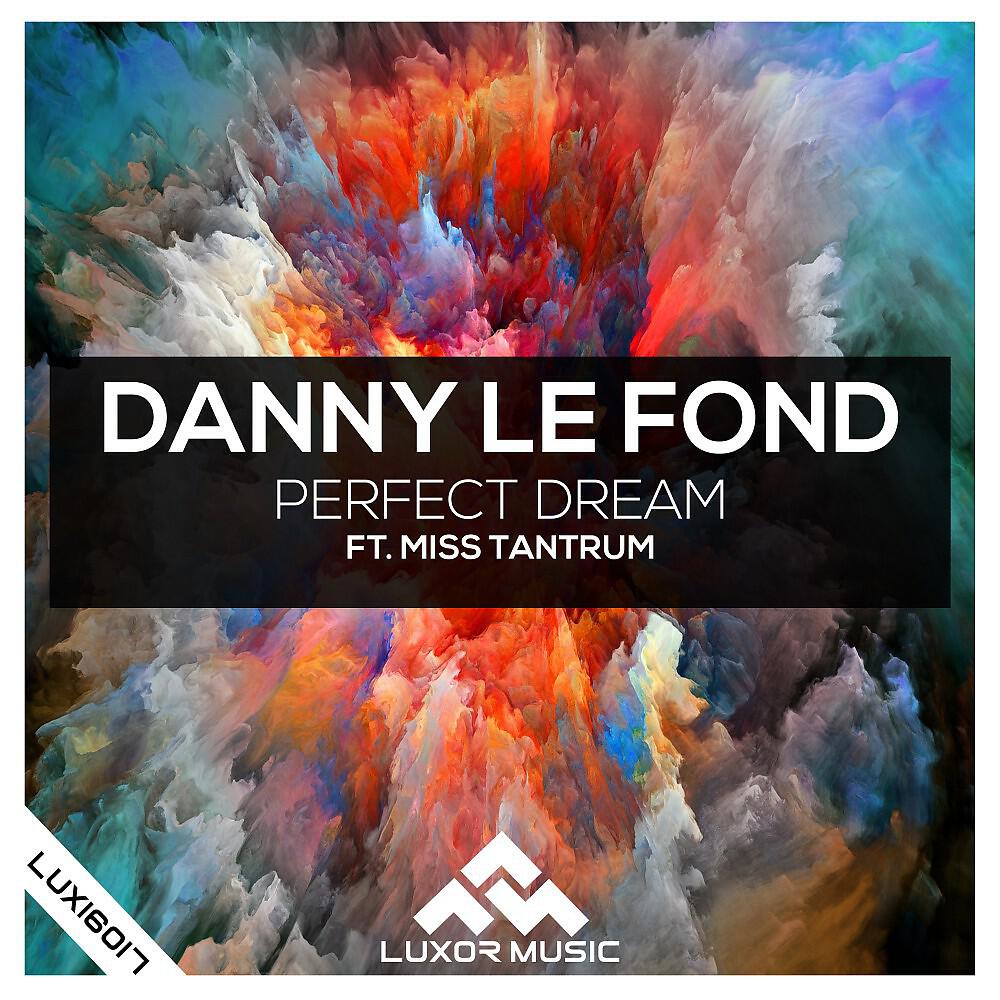 Danny Le Fond - Perfect Dream