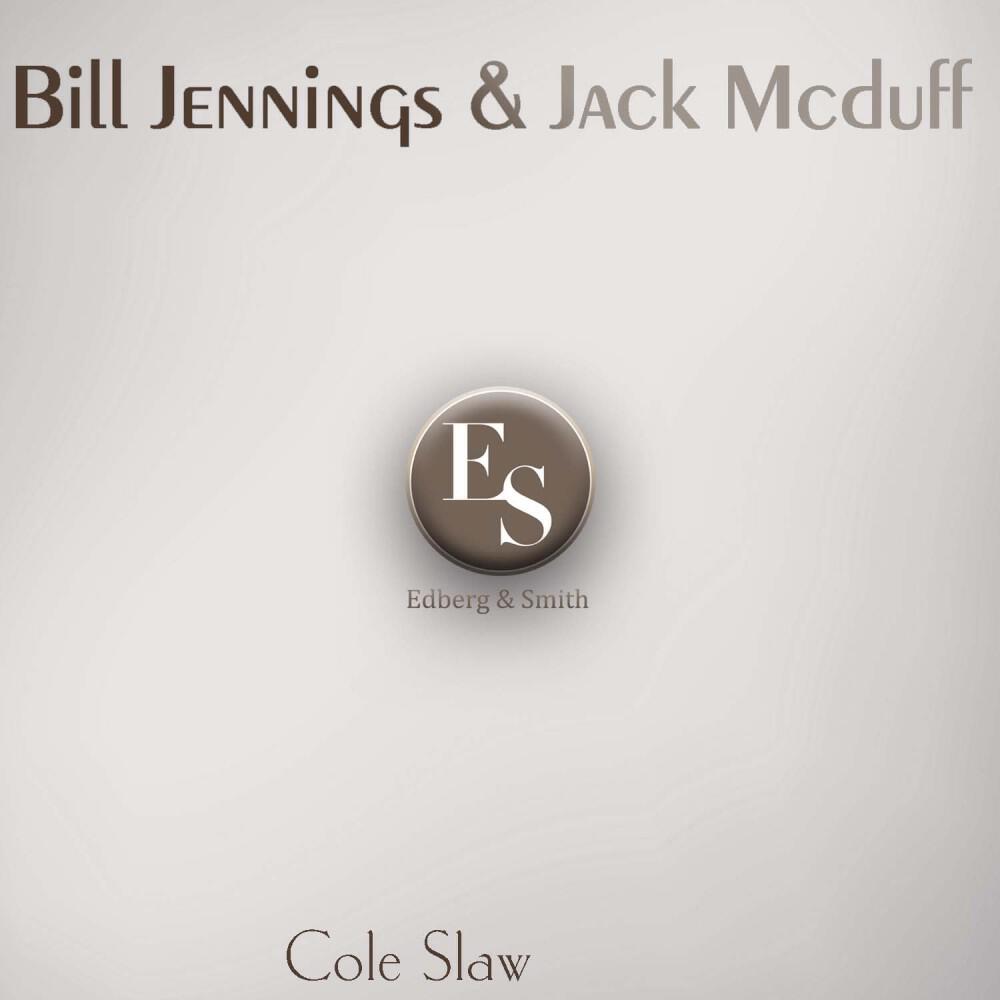 Bill Jennings & Jack Mcduff - Cole Slaw (Original Mix)