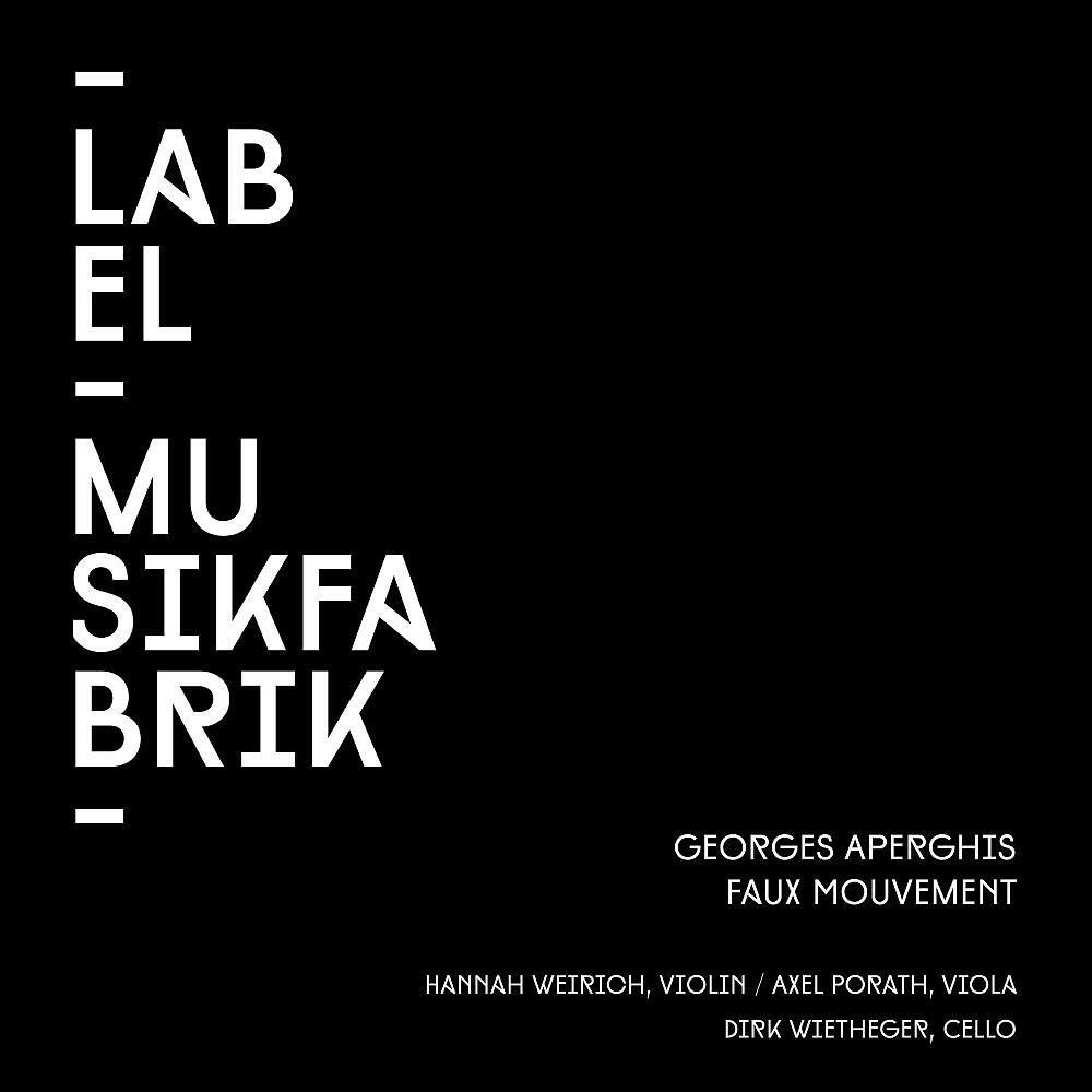 Ensemble MusikFabrik - Faux mouvement for String Trio