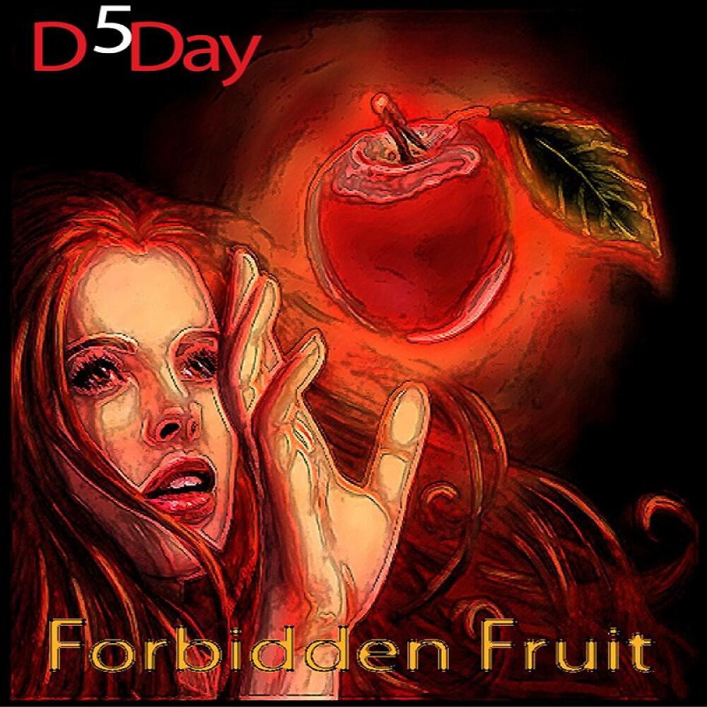 D5DAY - Forbidden Fruit (Original)