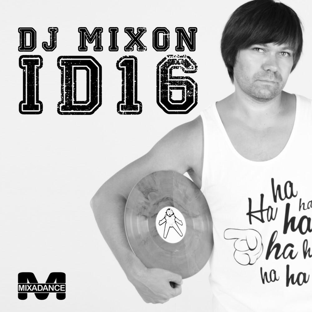 DJ Mixon - Id16