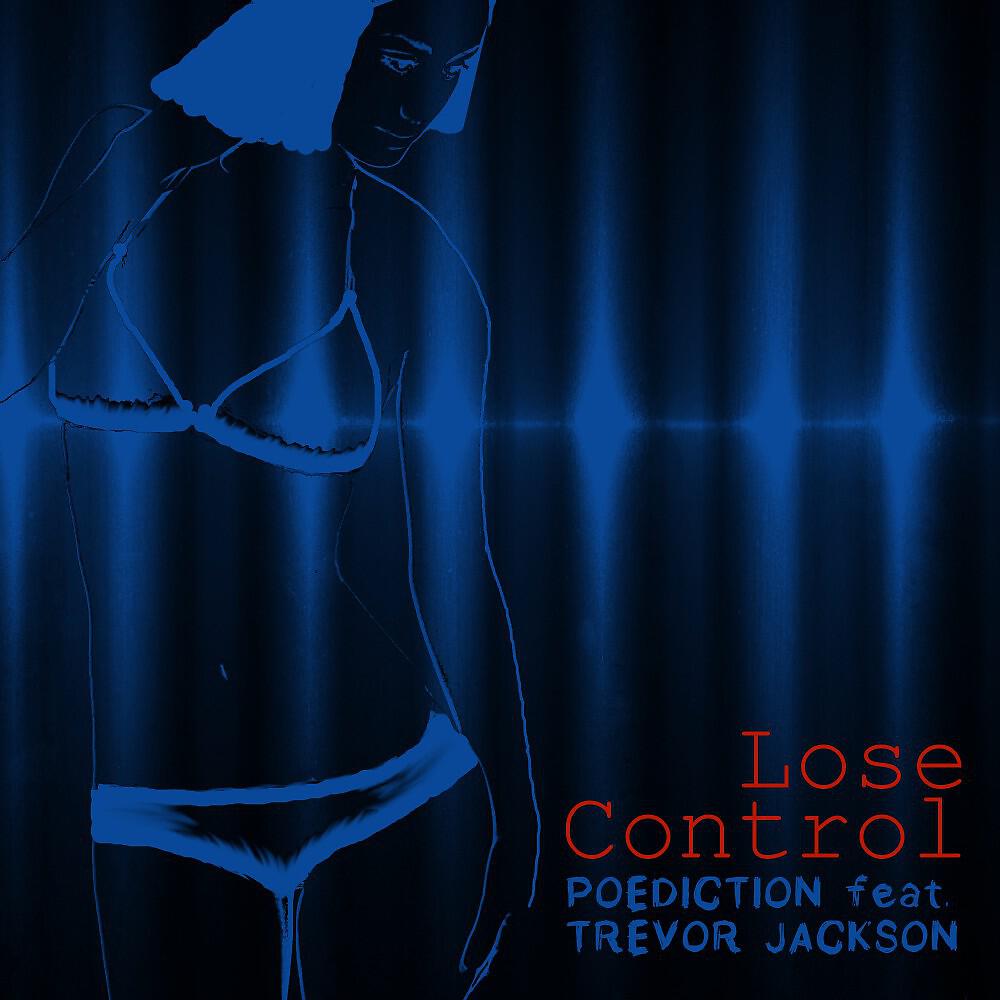 Poediction - Lose Control (Radio Edit)
