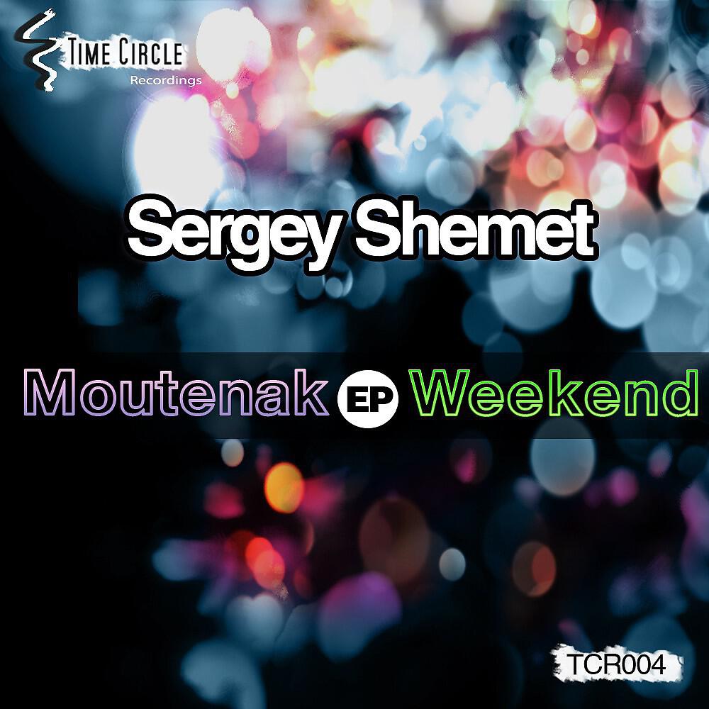 Sergey Shemet - Moutenak (Original Mix)