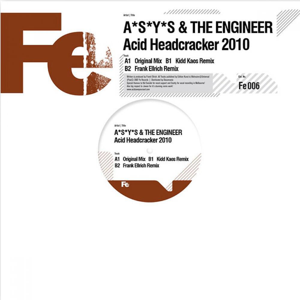 A*S*Y*S & The Engineer - Acid Headcracker 2010 (Original Mix)