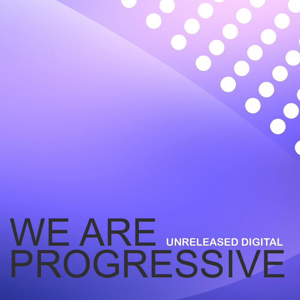 Постер альбома We Are Progressive