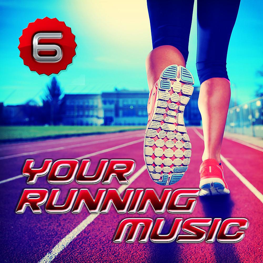 Постер альбома Your Running Music 6