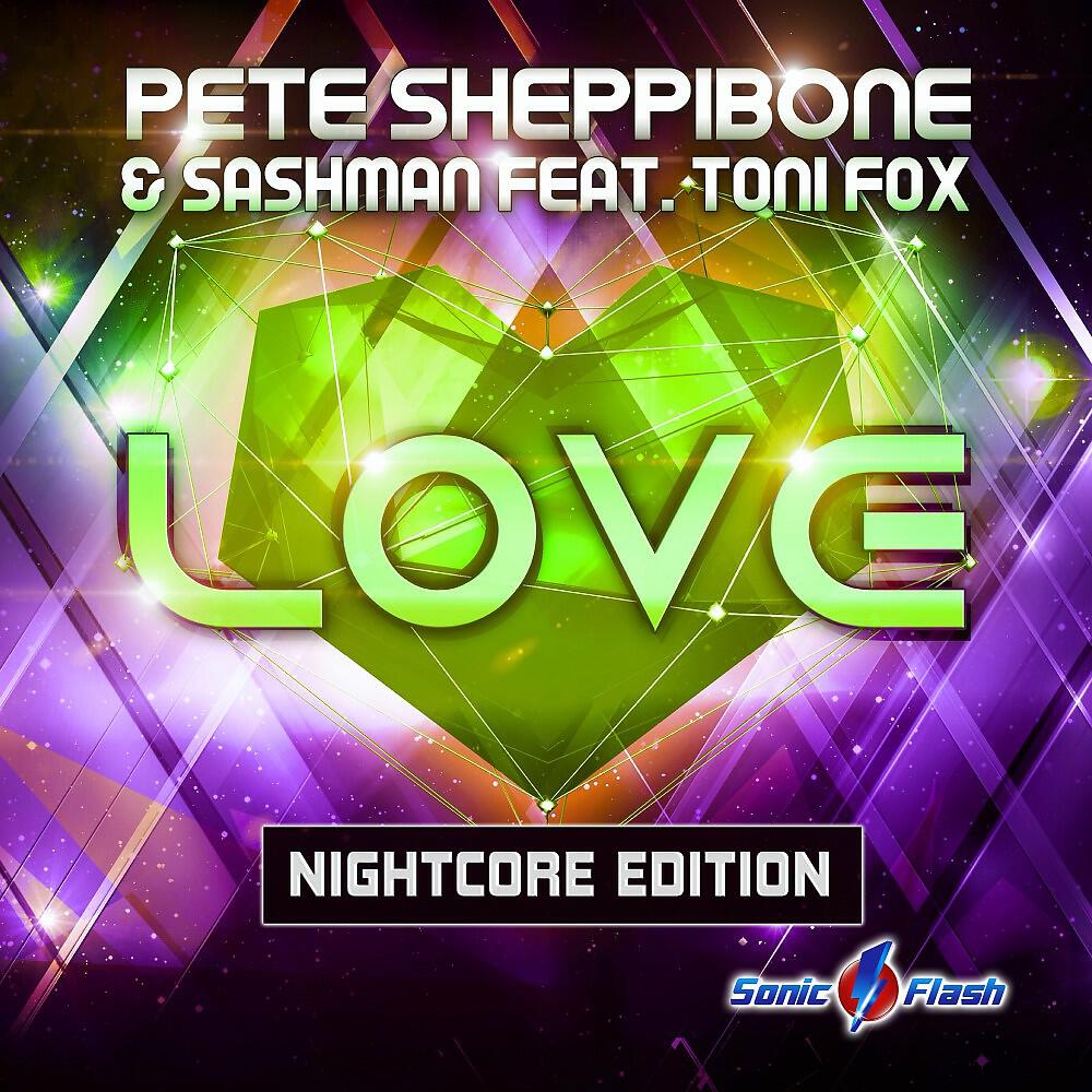 Pete Sheppibone - Love (Casaris Nightcore Mix)