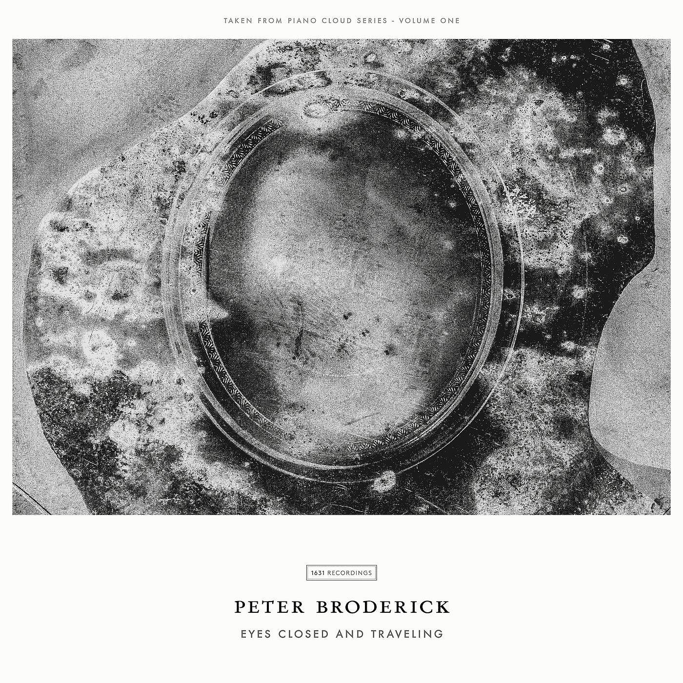 Peter Broderick - Broderick: Eyes Closed And Traveling