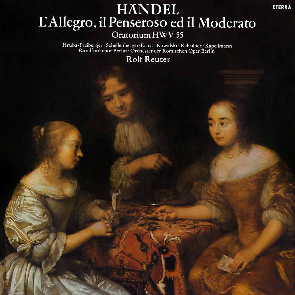 Rolf Reuter - L'Allegro, il Penseroso ed il Moderato, HWV 55: Part I: Aria: Let me wander not Unseen