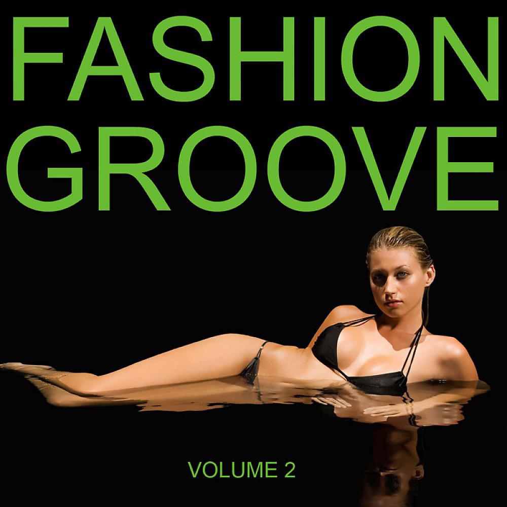 Постер альбома Fashion Groove Vol. 2