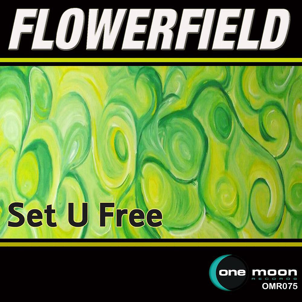 Flowerfield - Set U Free (Full Vocal Mix)