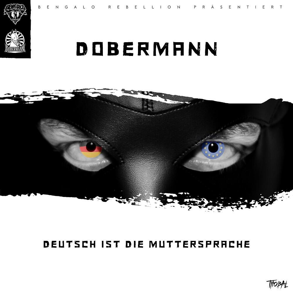 Bengalo Dobermann - Deutsch ist die Muttersprache