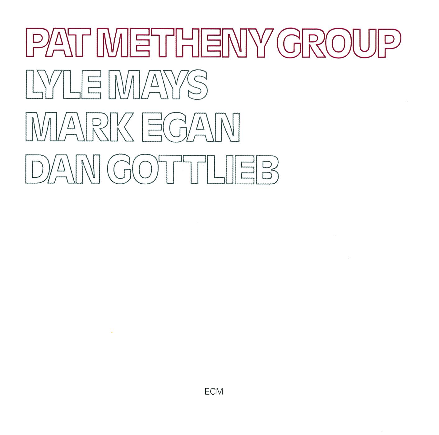 Постер альбома Pat Metheny Group