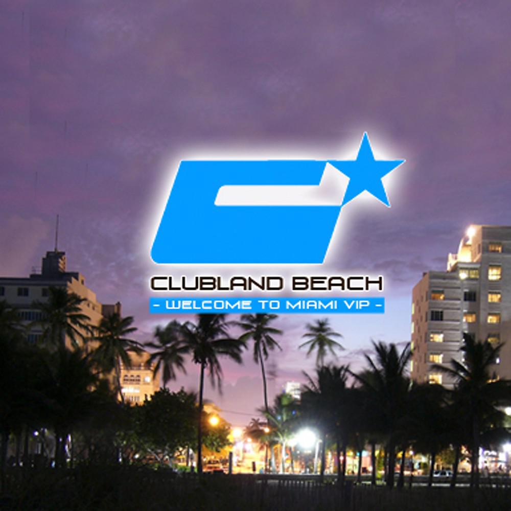 Постер альбома Clubland Beach - Welcome to Miami VIP