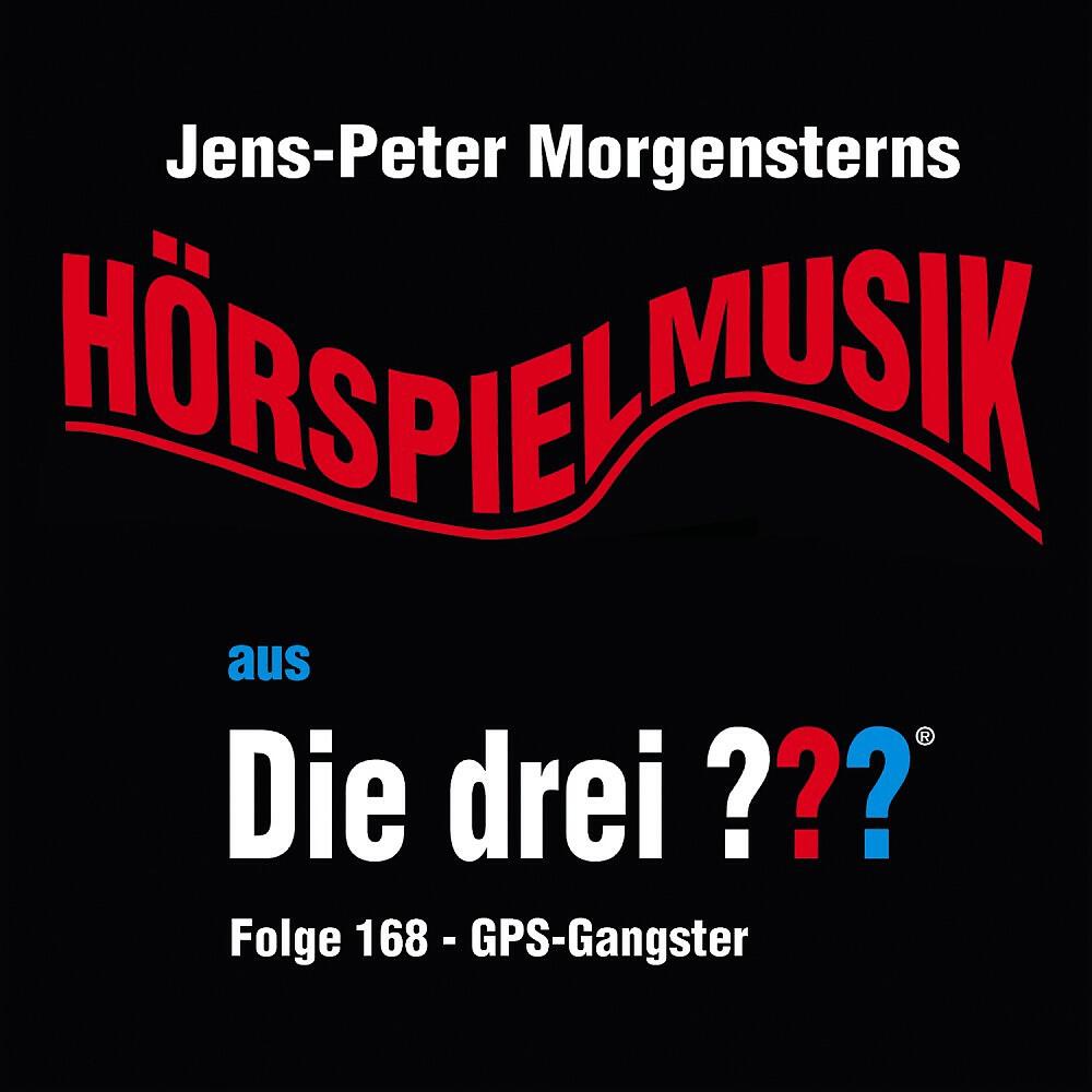 Jens-Peter Morgenstern - Die Drei ??? - Hörspielmusik Aus, Folge 168 - Gps Gangster (Teil 2)