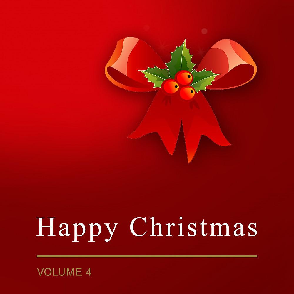 Постер альбома Happy Christmas, Vol. 4