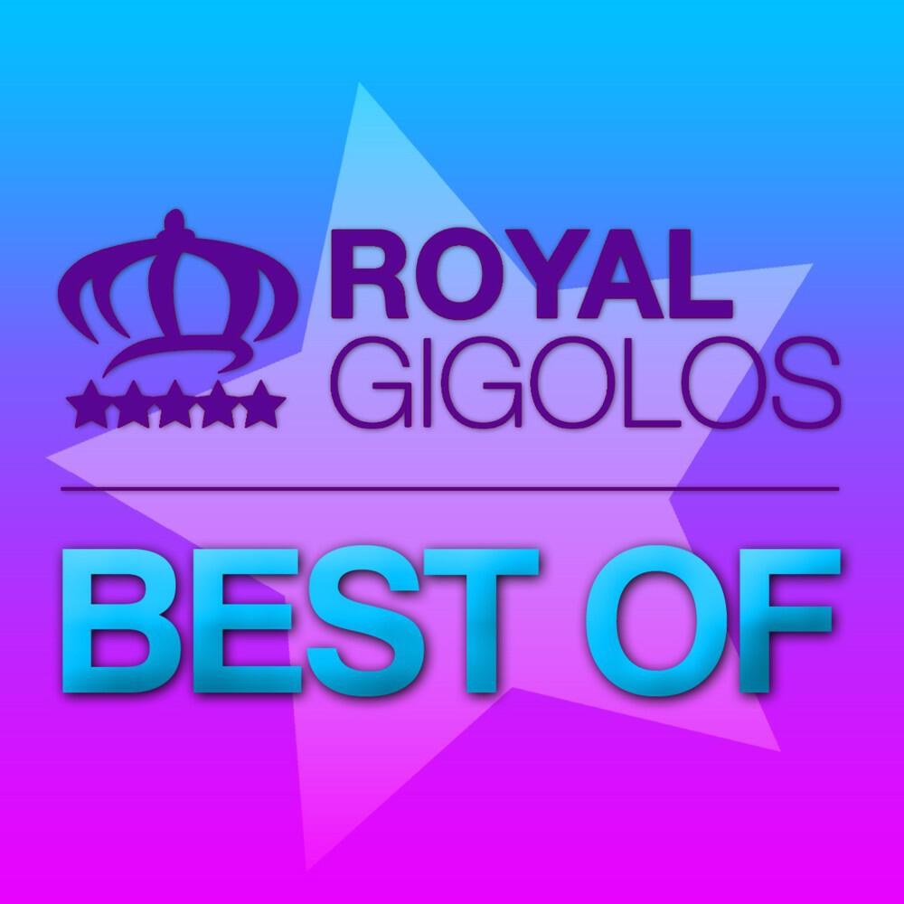 Royal Gigolos - Why Did You Do It (The Comfort Zone)