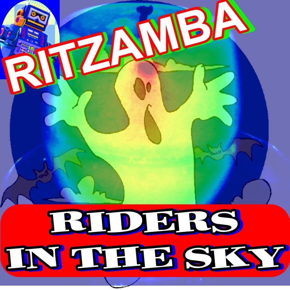 Ritzamba - Riders In The Sky (Ritzi Mix)
