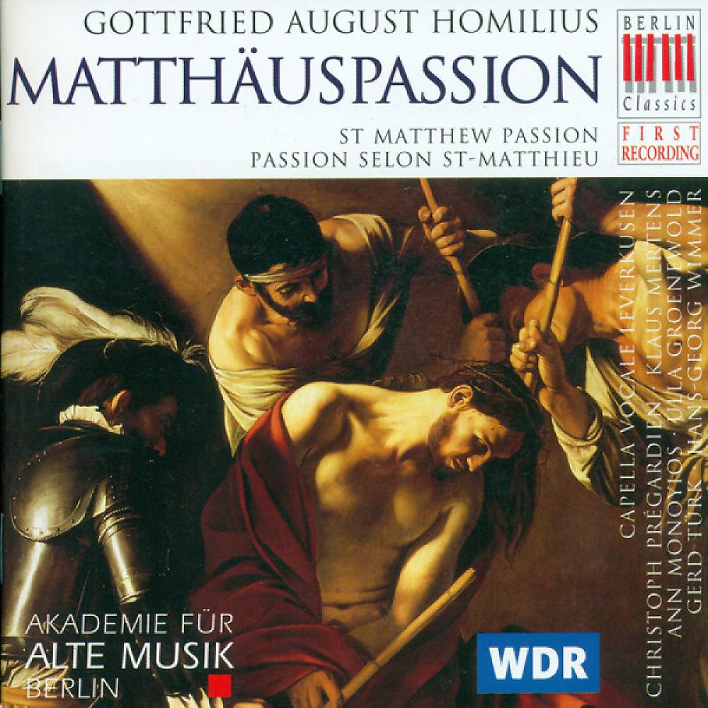 Постер альбома Homilius: St. Matthew Passion