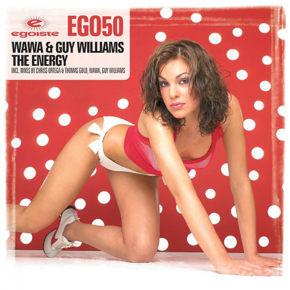 Wawa & Guy Williams - The Energy (Chriss Ortega & Thomas Gold Remix)