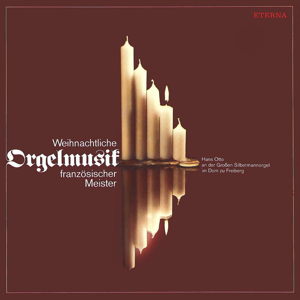 Постер альбома Weihnachtliche Orgelmusik französischer Meister