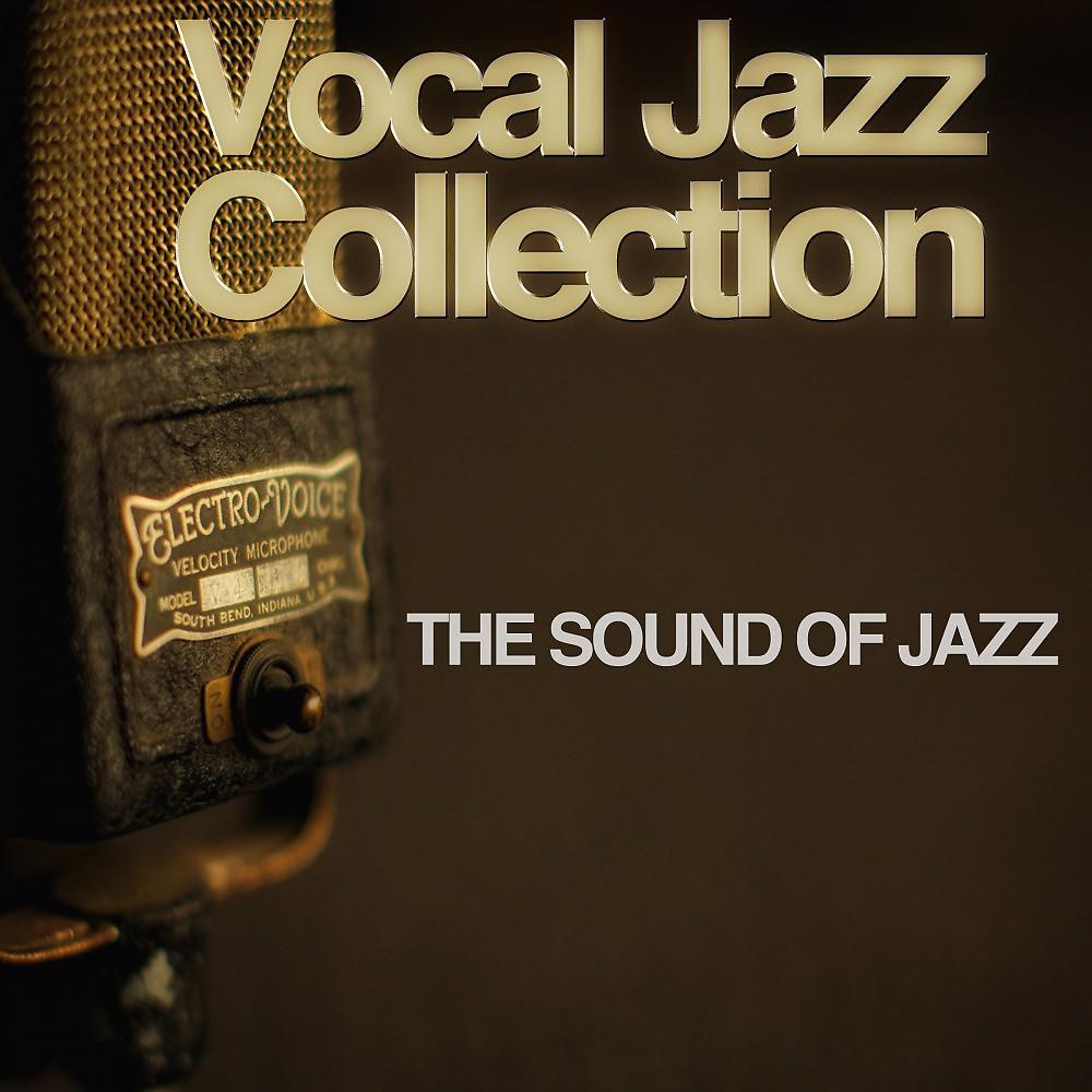 Постер альбома Vocal Jazz Collection (The Sound of Jazz)