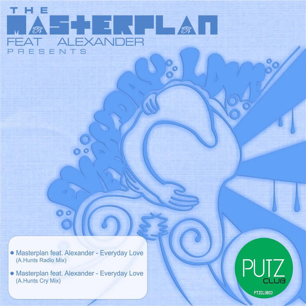 The Masterplan - Everyday Love (A.Hunts Cry Mix)