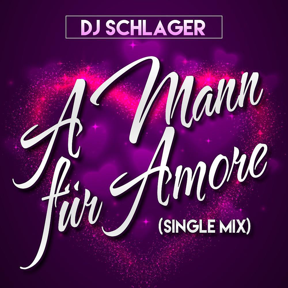 Постер альбома A Mann für Amore (Single Mix)