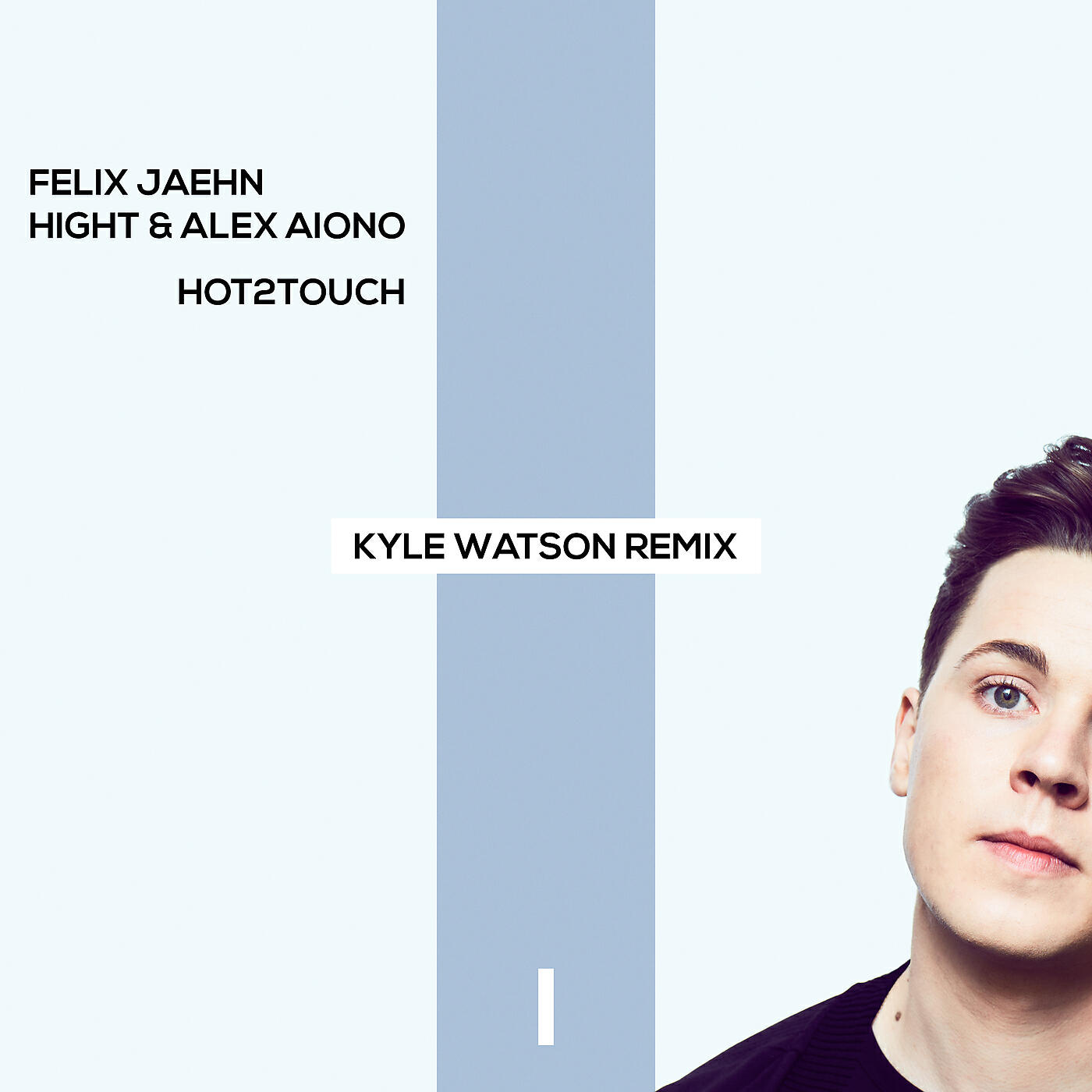 Felix Jaehn - Hot2Touch (Kyle Watson Remix)