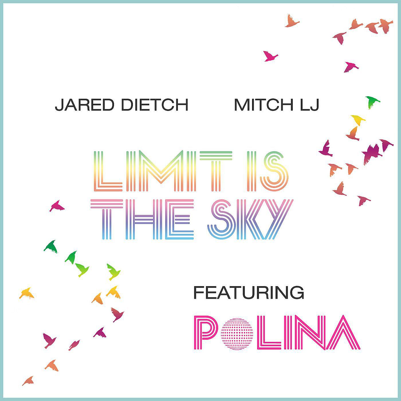 Jared Dietch - Limit Is The Sky (feat. Polina) [Arno Cost Remix]