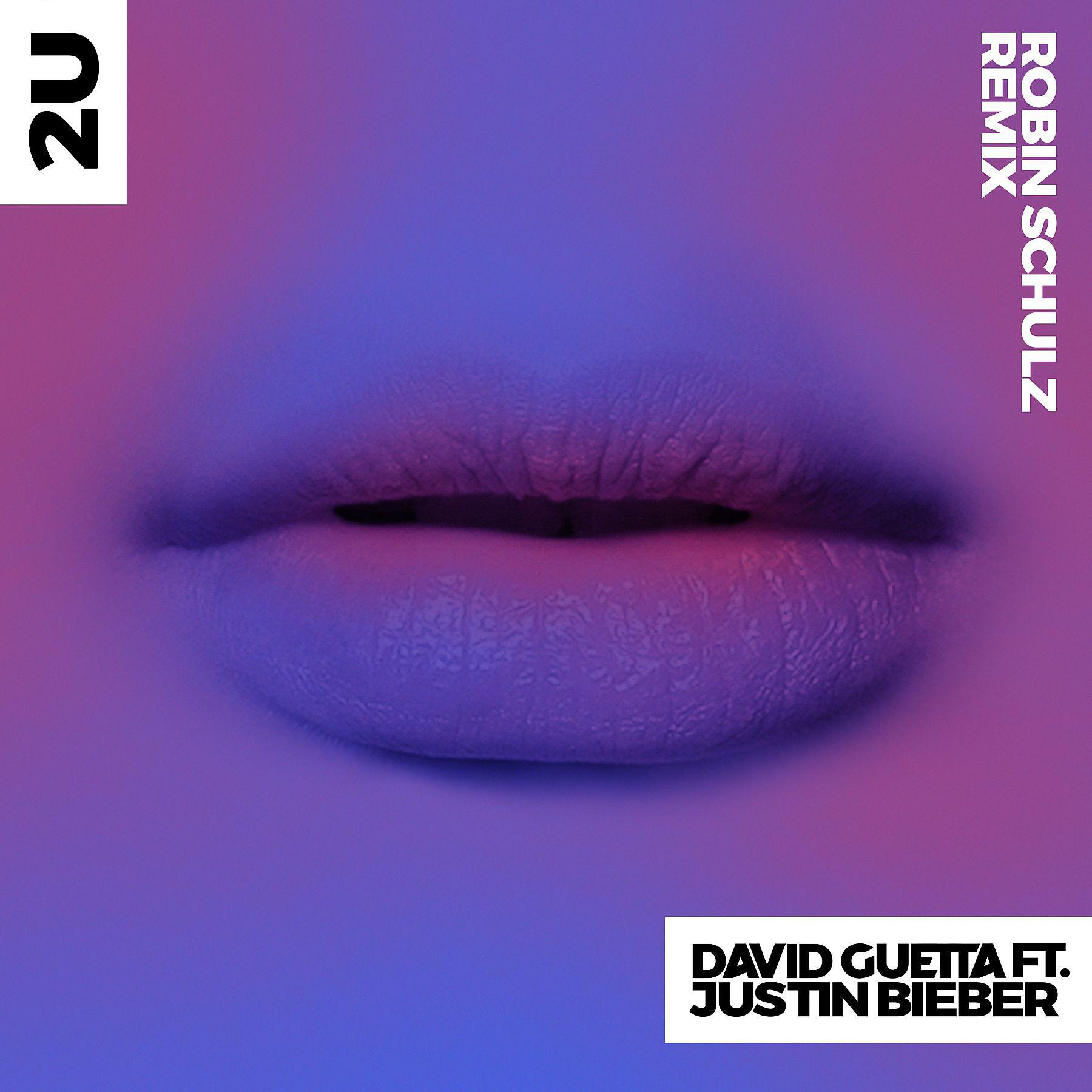 Постер альбома 2U (feat. Justin Bieber) [Robin Schulz Remix]