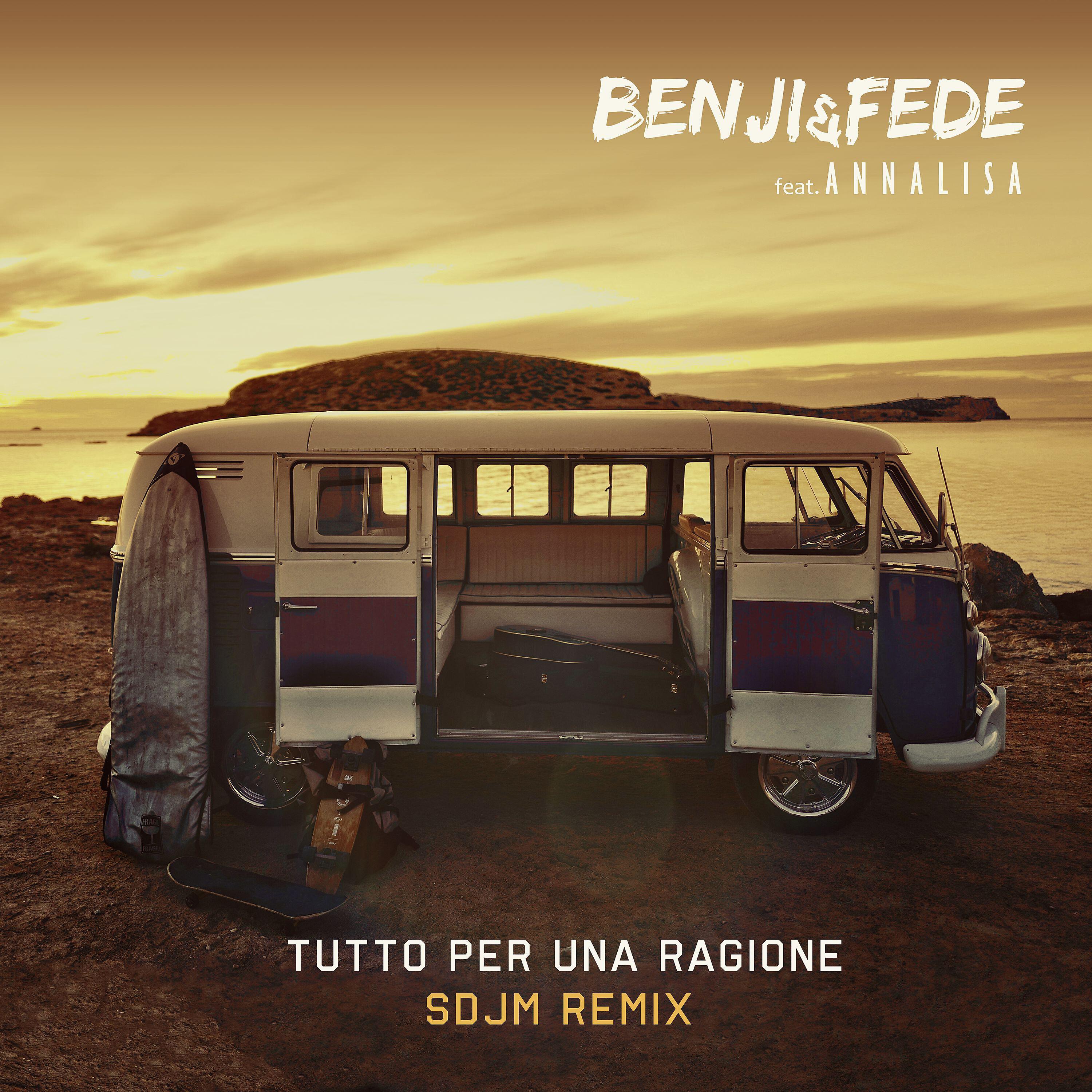 Benji & Fede - Tutto per una ragione (feat. Annalisa) [SDJM Remix]