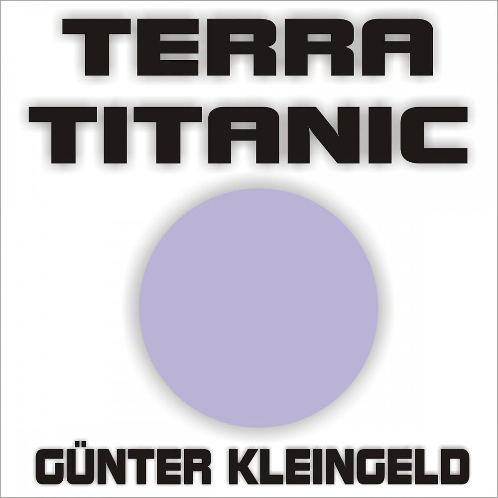 Постер альбома Terra Titanic