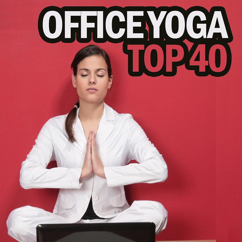 Постер альбома Office Yoga Top 40