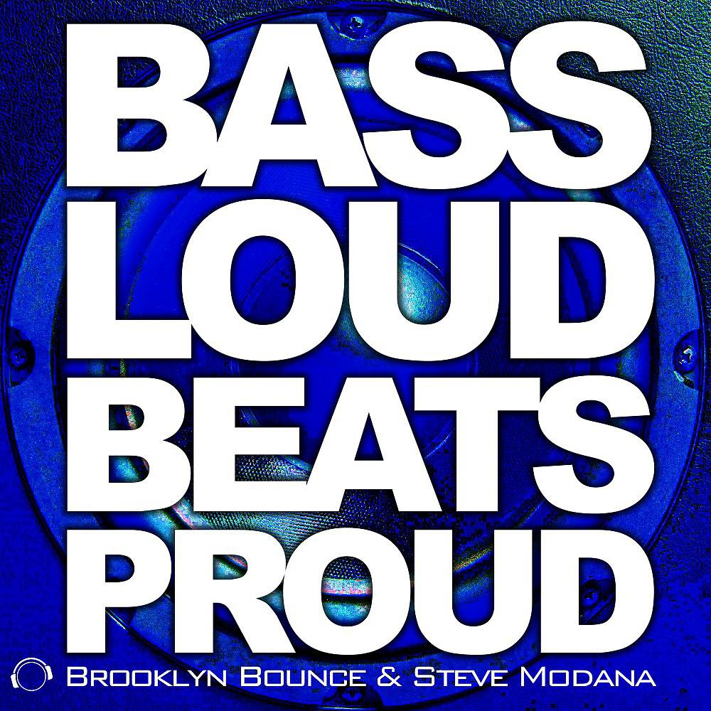 Постер альбома Bass Loud Beats Proud