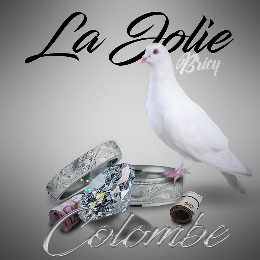 Постер альбома La jolie colombe