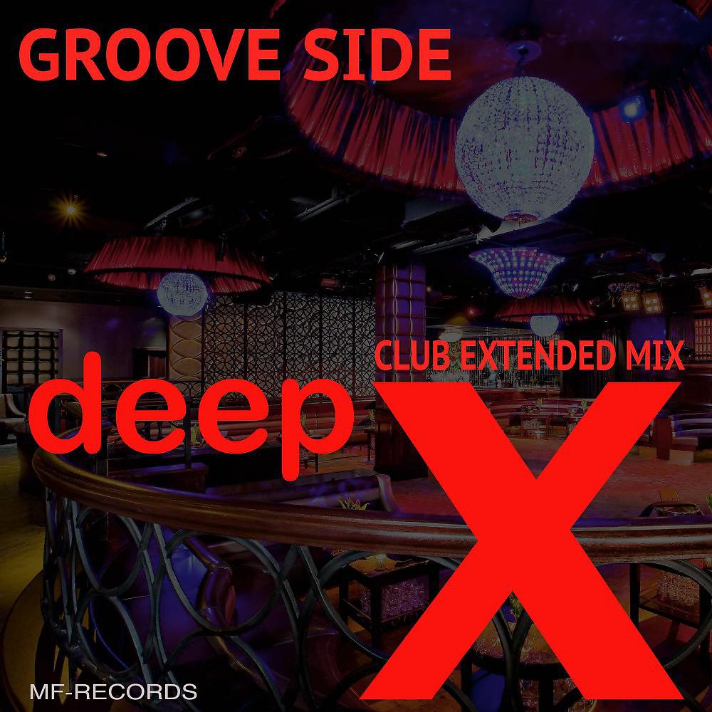 Постер альбома Groove Side (Club Extended Mix)