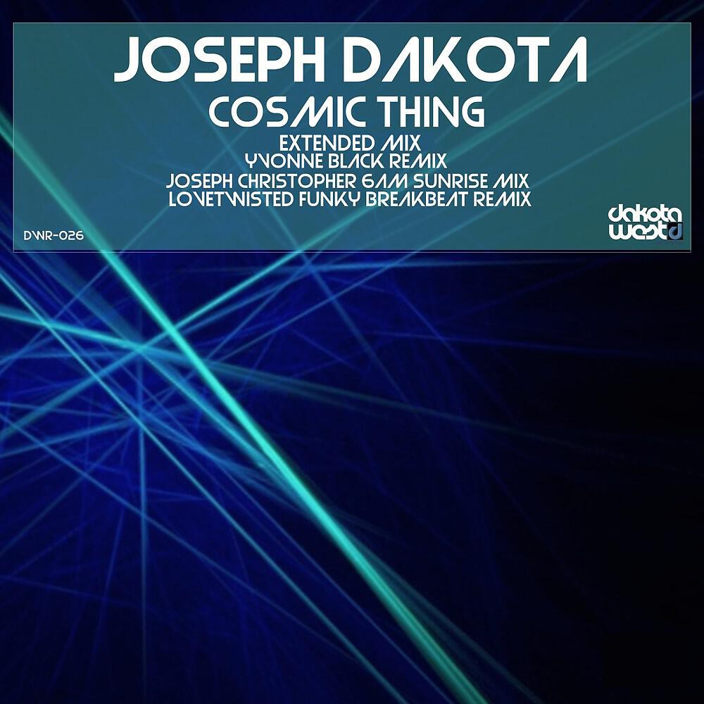 Joseph Dakota - Cosmic Thing (Yvonne Black Remix)