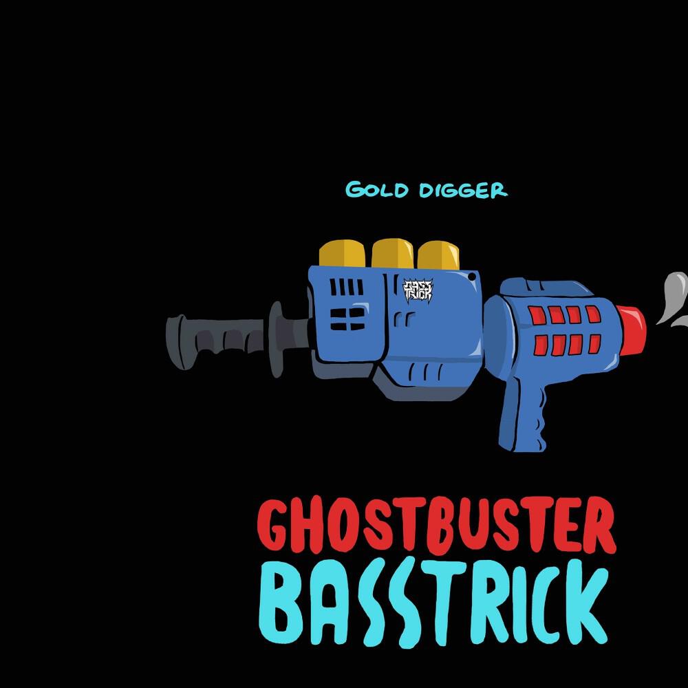 Basstrick - Ghost Buster