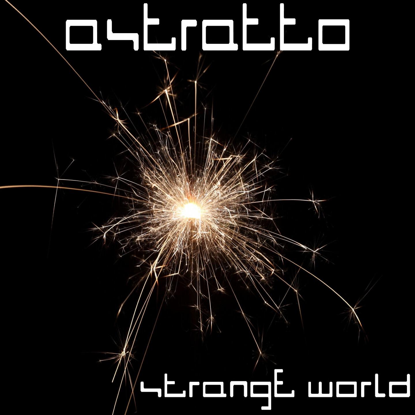 Astratto - Strange World (Luis Rondina & Alex Berti Club Radio)