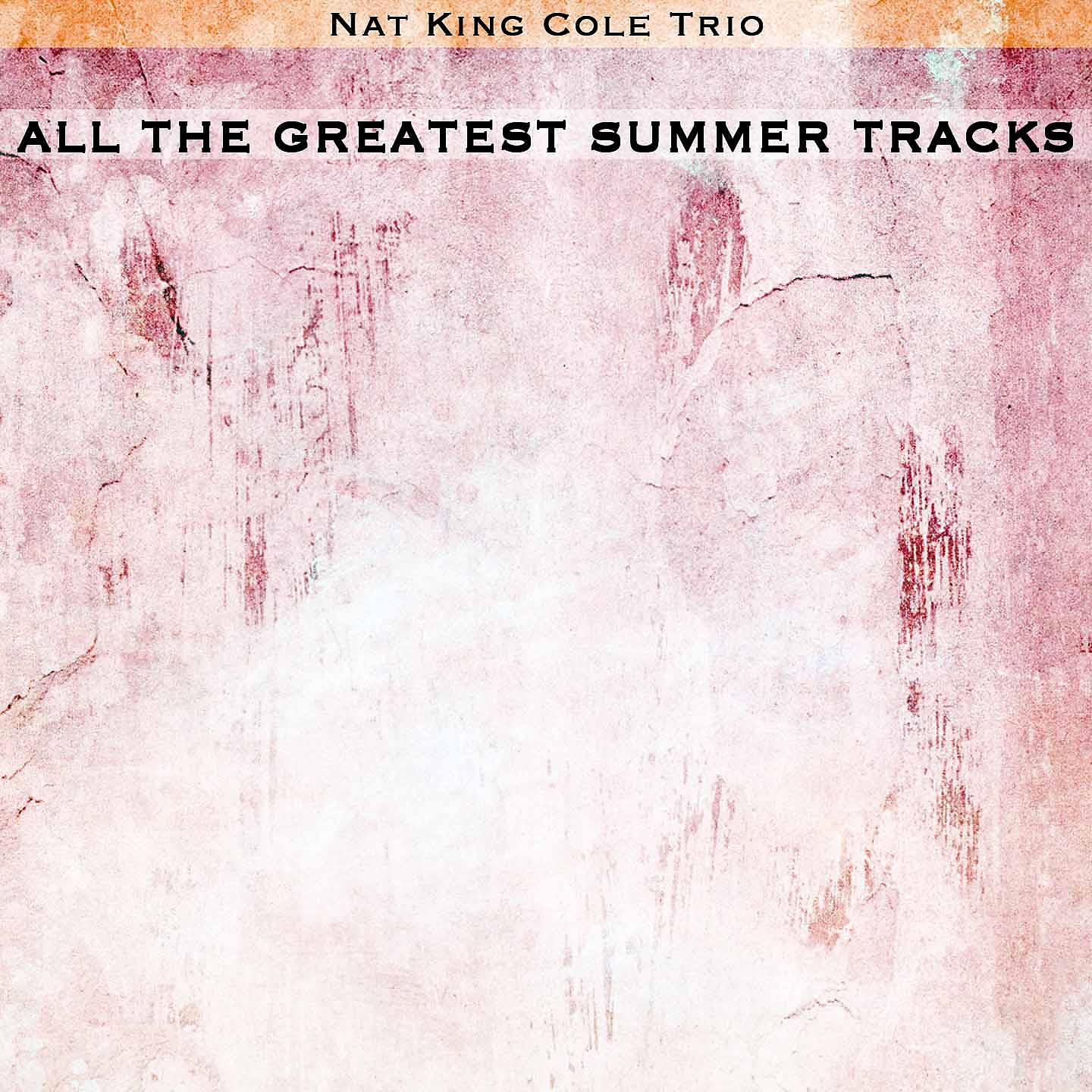 Постер альбома All the Greatest Summer Tracks
