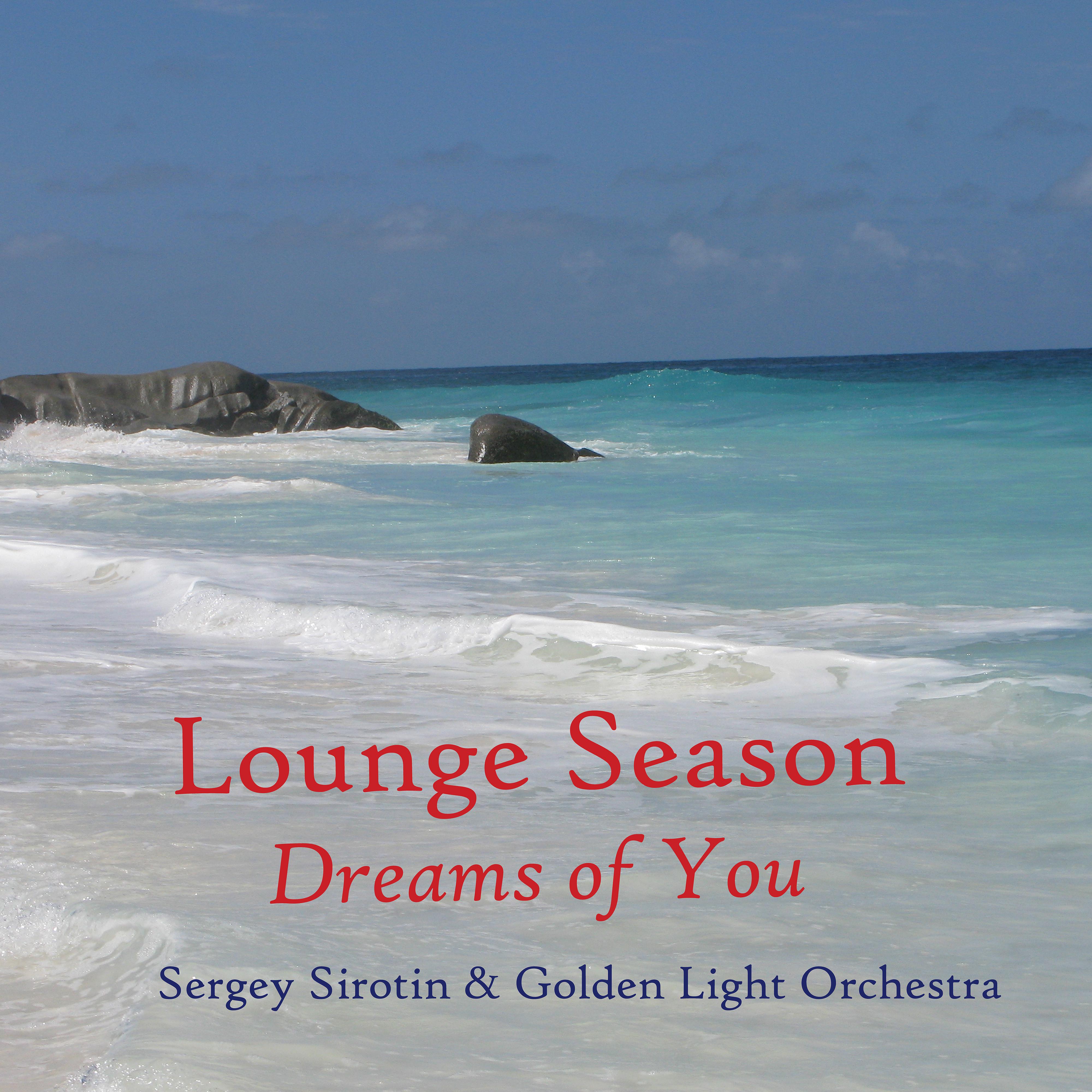Постер альбома Lounge Season: Dreams of You