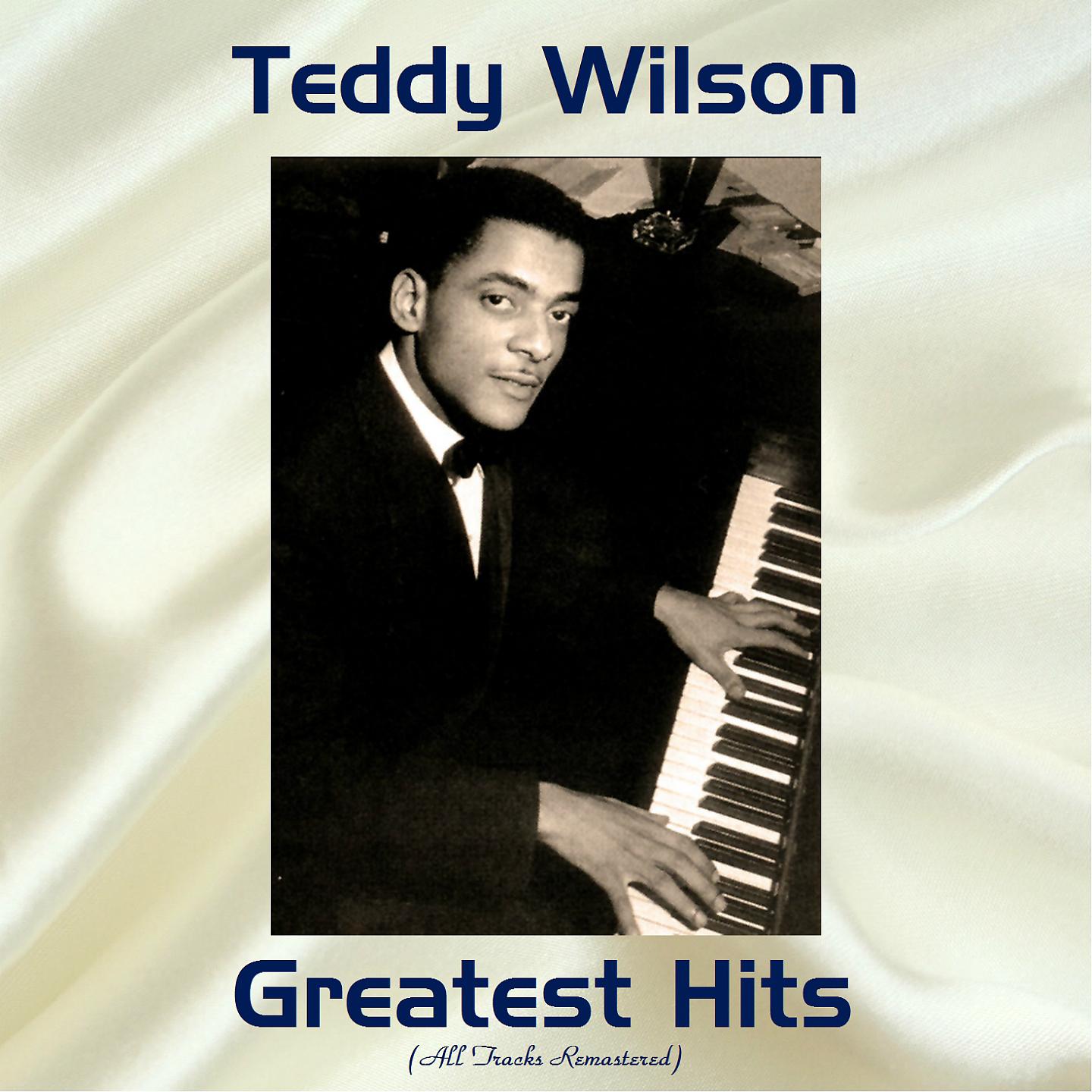 Постер альбома Teddy Wilson Greatest Hits