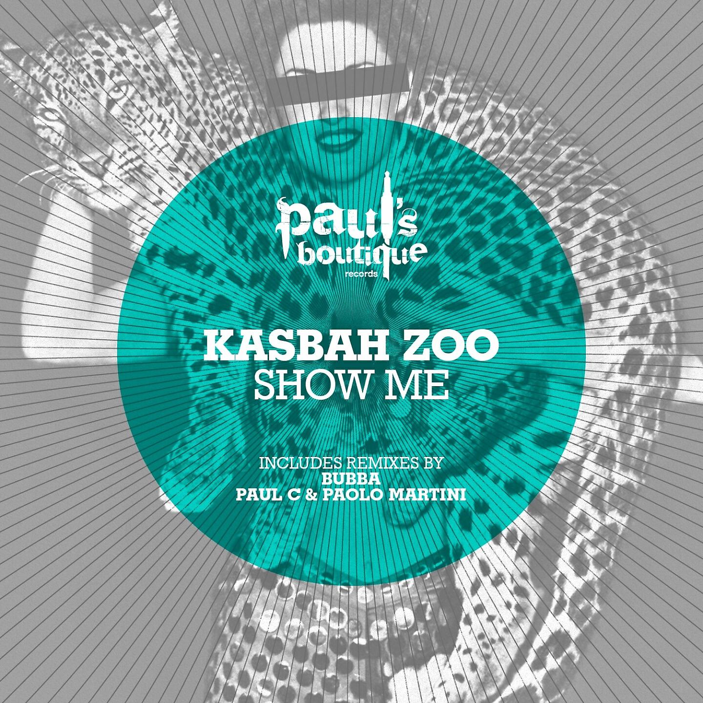 Kasbah Zoo - Show Me (Bubbàs Show This Mix)