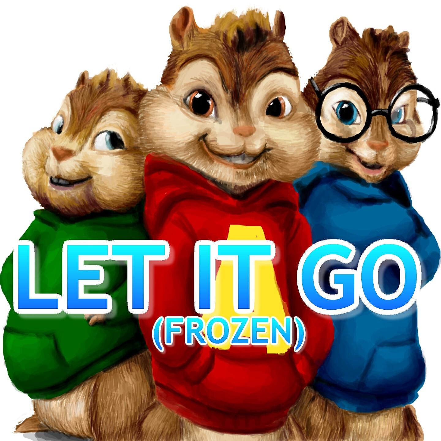 Alvin & The Real Chipmunks Band - Let It Go (Frozen) (Chipmunks Remix)