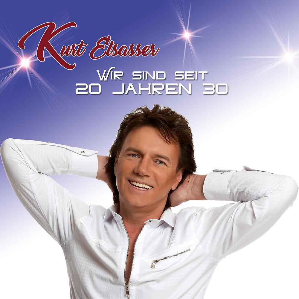 Kurt Elsasser - Wir sind seit 20 Jahren 30 (Karaoke Version)