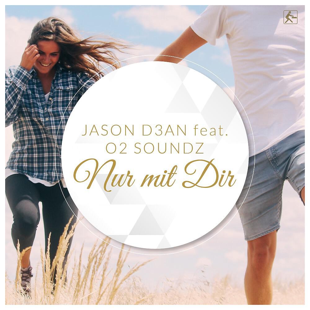 JASON D3AN - Nur mit dir (Marcel Martenez Remix Edit)