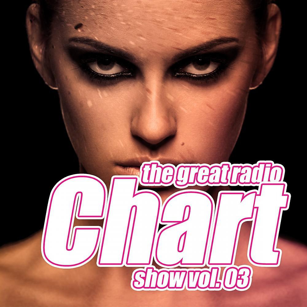 Постер альбома The Great Radio Chart Show, Vol. 3